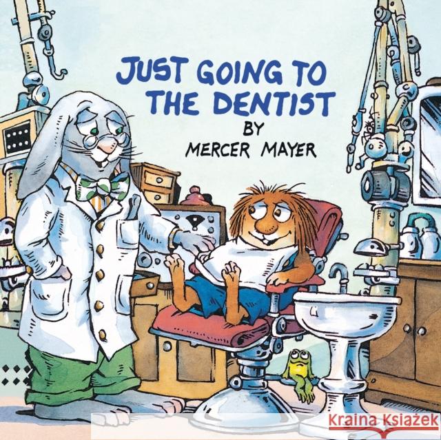 Just Going to the Dentist (Little Critter) Mayer, Mercer 9780307125835 Golden Books - książka