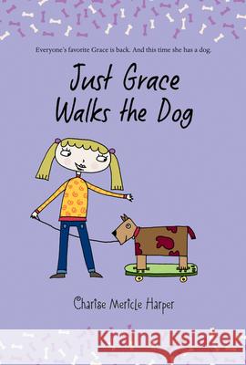 Just Grace Walks the Dog, 3 Harper, Charise Mericle 9780547237534 Houghton Mifflin Harcourt (HMH) - książka