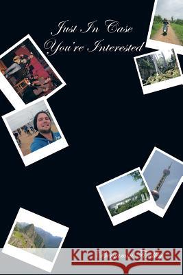 Just in Case You're Interested Findley, Benjamin 9781481785211 Authorhouse - książka