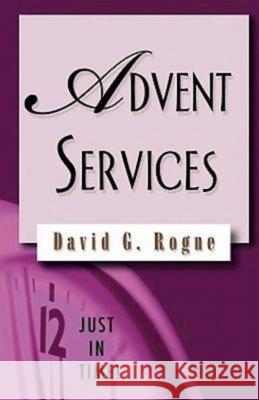 Just in Time! Advent Services Rogne, David G. 9780687465811 Abingdon Press - książka