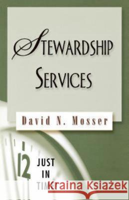 Just in Time! Stewardship Services Mosser, David N. 9780687335169 Abingdon Press - książka