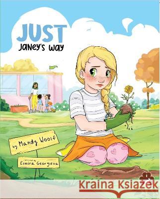 Just Janey's Way Mandy Woolf Elmira Georgieva  9781922670557 The Book Reality Experience - książka
