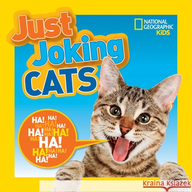Just Joking Cats National Geographic Kids 9781426323270 National Geographic Society - książka