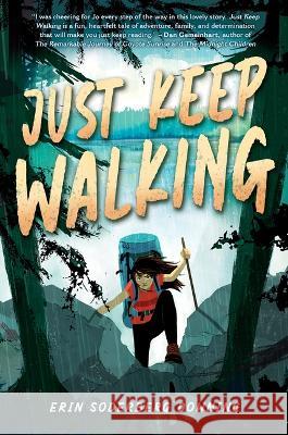 Just Keep Walking Erin Soderberg Downing 9781338851304 Scholastic Press - książka