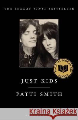 Just Kids: the National Book Award-winning memoir Patti Smith 9780747568766 Bloomsbury Publishing PLC - książka