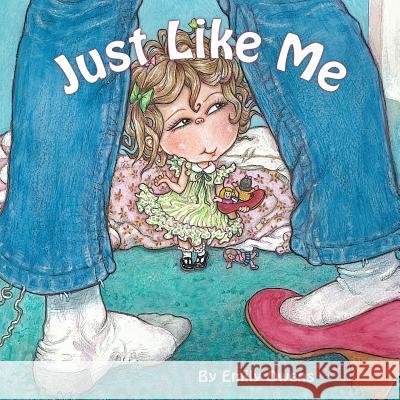 Just Like Me Emily Owens 9781522813309 Createspace Independent Publishing Platform - książka