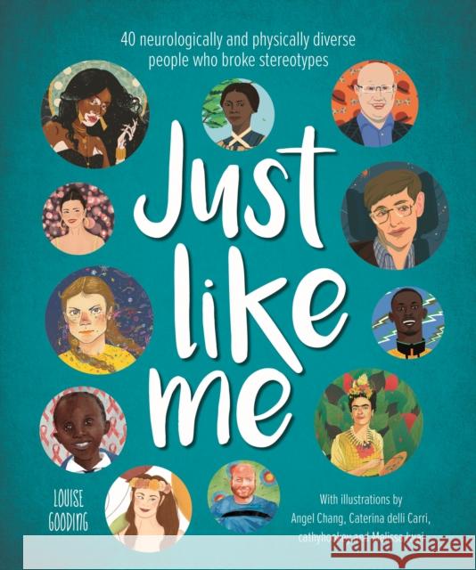 Just Like Me: 40 neurologically and physically diverse people who broke stereotypes Louise Gooding 9781787418486 Bonnier Books Ltd - książka
