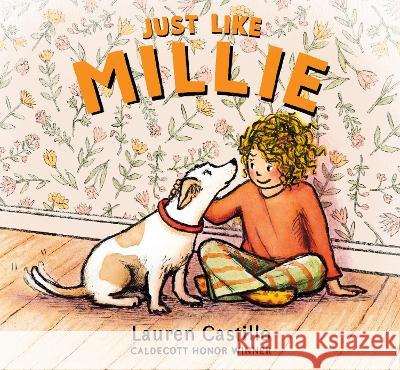 Just Like Millie Lauren Castillo Lauren Castillo 9781536224818 Candlewick Press (MA) - książka