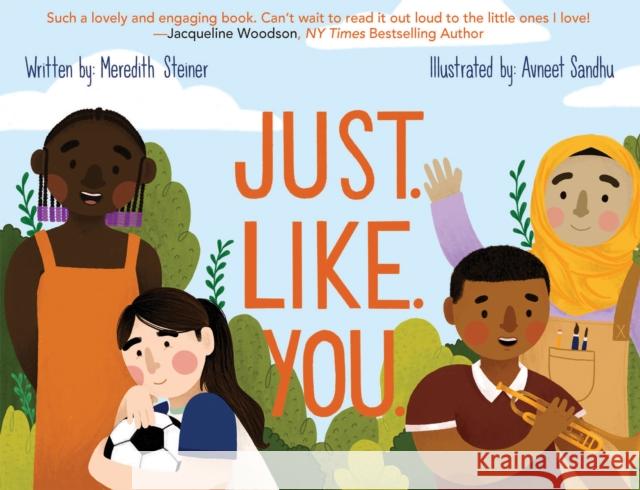 Just. Like. You. Meredith Steiner Avneet Sandhu 9781576879856 Pow! Kids Books - książka