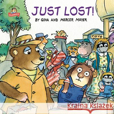 Just Lost! Mercer Mayer 9781984830692 Random House Books for Young Readers - książka
