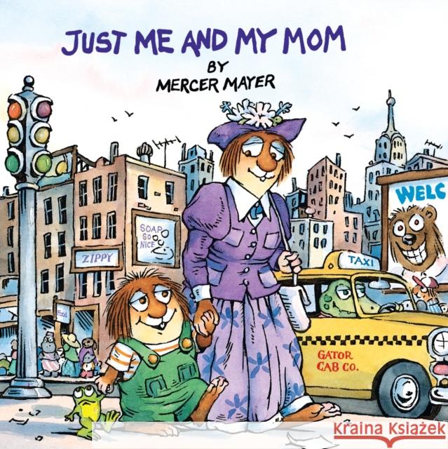 Just Me and My Mom (Little Critter) Mercer Mayer Ian Ed. Clive Ed. Ian Ed. Cliv Robinson Mercer Mayer 9780307125842 Golden Books - książka