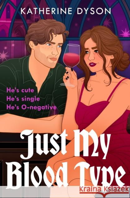Just My Blood Type Katherine Dyson 9780008807245 HarperCollins Publishers - książka
