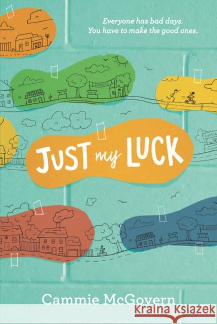 Just My Luck Cammie McGovern 9780062330666 HarperCollins - książka