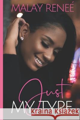 Just My Type Malay Reneé 9798643934806 Independently Published - książka