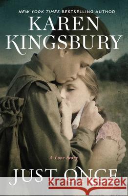 Just Once: A Novel Karen Kingsbury 9781982104450 Atria Books - książka