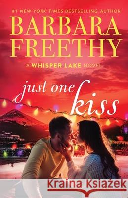 Just One Kiss Barbara Freethy 9781951656072 Fog City Publishing, LLC - książka
