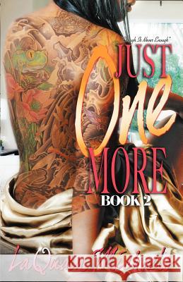 Just One More 2: Book 2 Laquarn Michaels 9780980158540 Transcending Works, LLC - książka