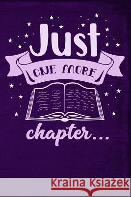 Just One More Chapter Drew Quest 9781795298827 Independently Published - książka