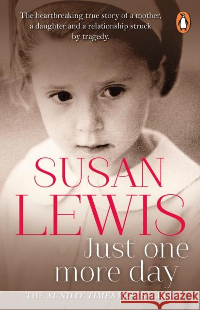 Just One More Day: A Memoir Susan Lewis 9781804954584 Cornerstone - książka