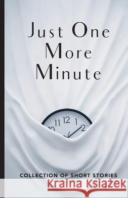 Just One More Minute Heckler Cathy Hammond  9789394615755 Free Spirit - książka