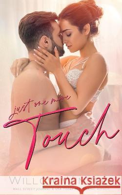 Just One More Touch Willow Winters 9798827499398 Independently Published - książka