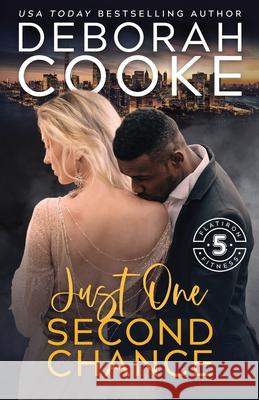 Just One Second Chance: A Contemporary Romance Deborah Cooke 9781989367674 Deborah A. Cooke - książka