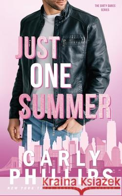 Just One Summer Carly Phillips 9781685595340 CP Publishing LLC - książka