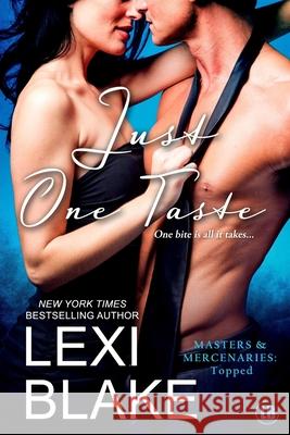 Just One Taste Lexi Blake 9781937608484 Dlz Entertainment - książka