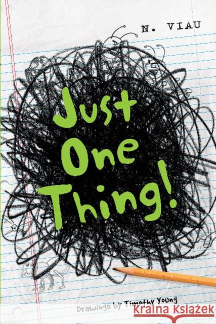 Just One Thing! Nancy Viau Timothy Young 9780764351624 Schiffer Publishing - książka
