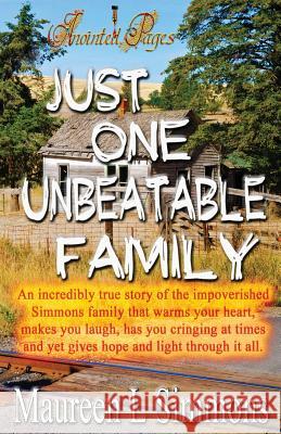 Just One Unbeatable Family Maureen L. Simmons Nikki A. Ortiz Divine Ortiz 9781948091015 Zitro Publications - książka