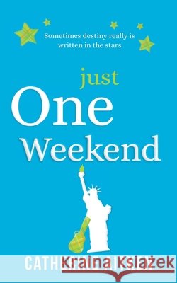 Just One Weekend Aitken 9781739475628 Handbag Press - książka