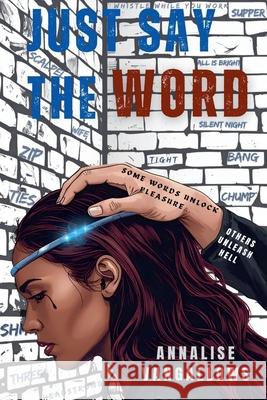 Just Say The Word Annalise Vangallows 9798231924233 Annalise Vangallows - książka