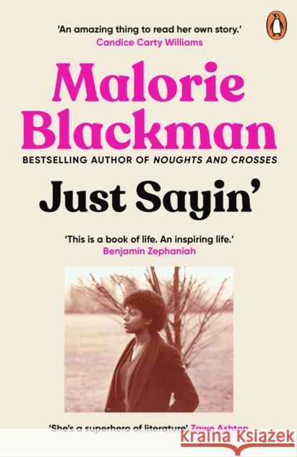 Just Sayin': My Life In Words Malorie Blackman 9781529118698 Cornerstone - książka
