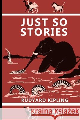 Just So Stories Rudyard Kipling 9781034780328 Blurb - książka