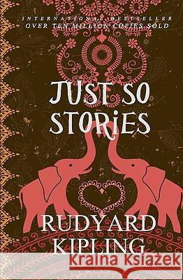 Just So Stories Rudyard Kipling 9781452825557 Createspace - książka