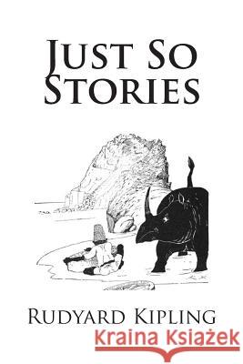 Just So Stories Rudyard Kipling 9781481802352 Createspace - książka