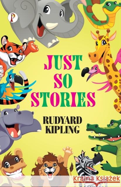 Just So Stories Rudyard Kipling 9789355467560 Pharos Books - książka
