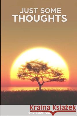 Just Some Thoughts Steven Rose 9781968525019 Steven Rose - książka