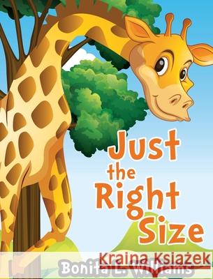 Just the Right Size Bonita L. Williams 9781950681334 Illumination Press - książka