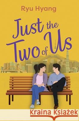 Just the Two of Us, Book 2 Ryu Hyang, Stephanie Cha 9781952787102 Poppypub LLC - książka