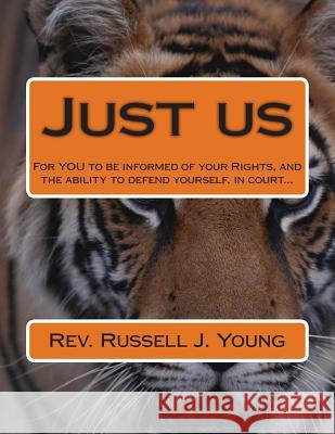 Just us Young, Russell J. 9781490446455 Createspace - książka