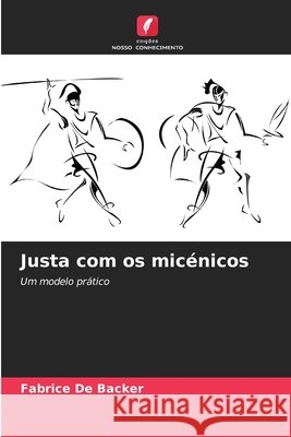 Justa com os micénicos De Backer, Fabrice 9786209078873 Edições Nosso Conhecimento - książka