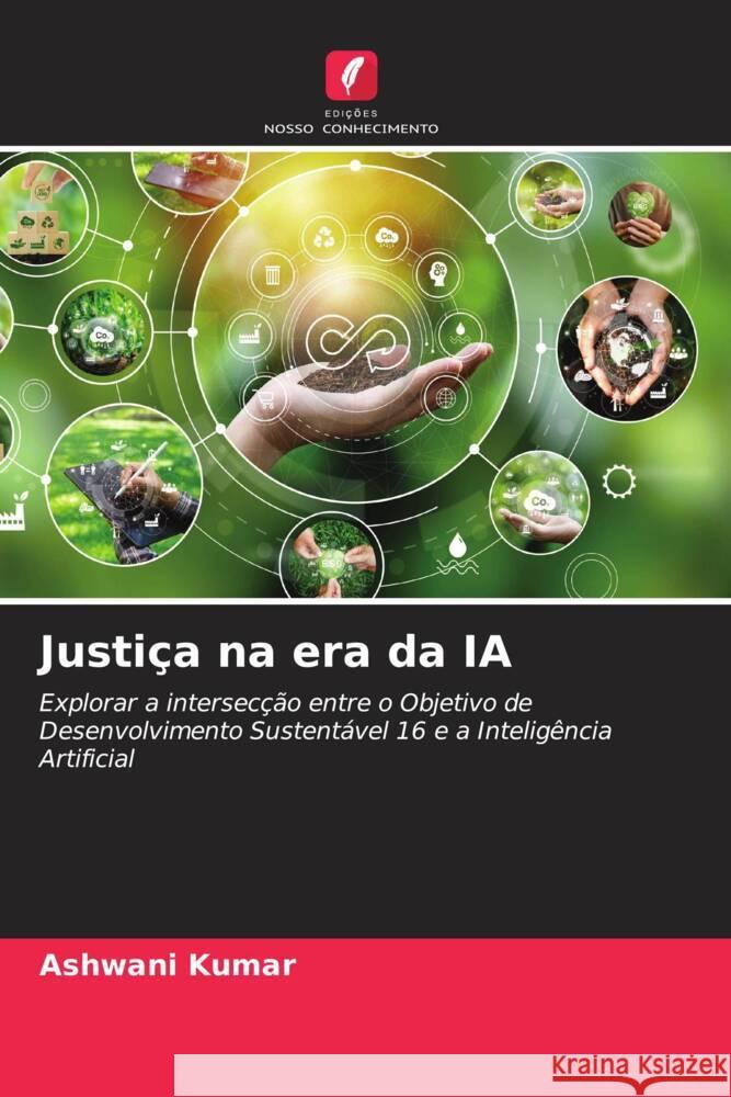 Justi?a na era da IA Ashwani Kumar 9786207355747 Edicoes Nosso Conhecimento - książka