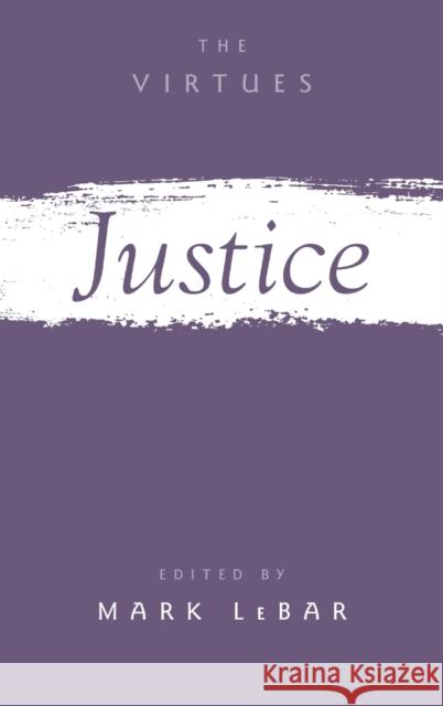 Justice Mark Lebar 9780190631741 Oxford University Press, USA - książka