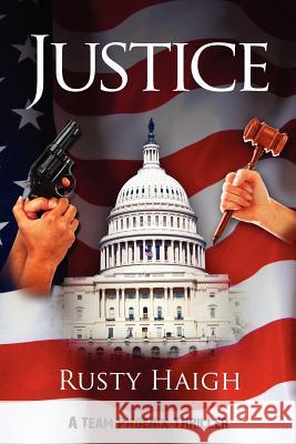 Justice Rusty Haigh 9781469943459 Createspace - książka