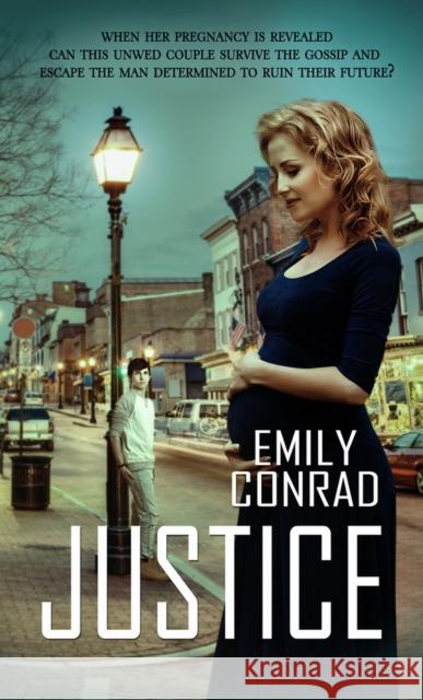 Justice Emily Conrad 9781522300762 Pelican Book Group - książka