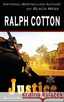 Justice Ralph Cotton 9781978248076 Createspace Independent Publishing Platform - książka