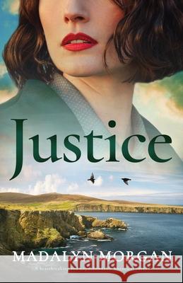 Justice: A heartbreaking and unputdownable historical novel Madalyn Morgan 9781805082668 Storm Publishing - książka