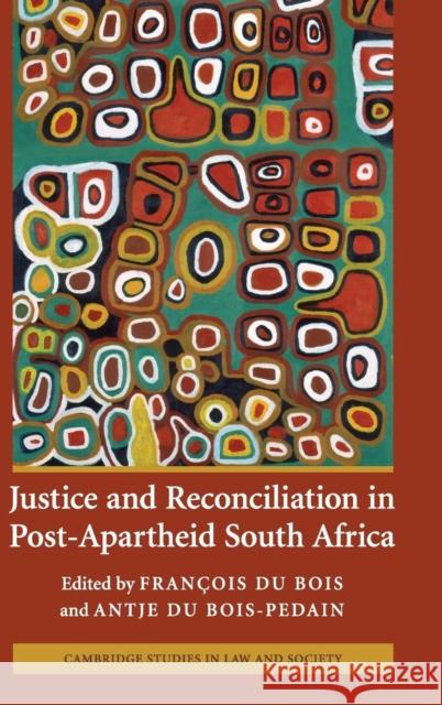 Justice and Reconciliation in Post-Apartheid South Africa  9780521882057 CAMBRIDGE UNIVERSITY PRESS - książka