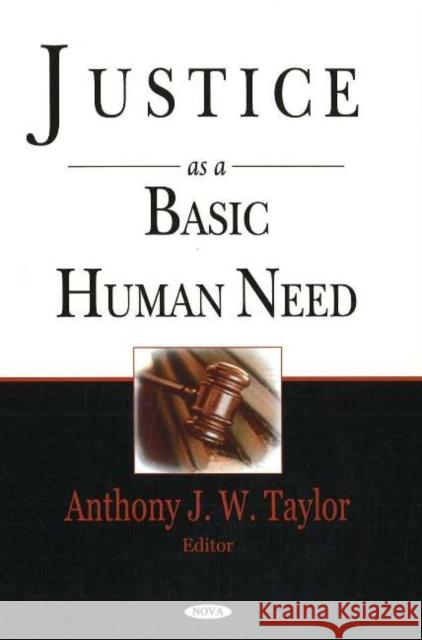 Justice as a Basic Human Need Anthony J W Taylor 9781594549151 Nova Science Publishers Inc - książka